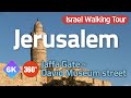 Jaffa Gate ~ Tower of David Museum street In Jerusalem, Israel. - 6K 360VR [Israel Walking Tour]