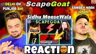 REACTION ON - SCAPEGOAT - SIDHU MOOSE WALA - MXRCI - DELHI COUPLE REACTION - REACTHUB @SortedTv