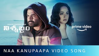 Naa Kanupaapa Song | Nishabdham (Telugu) | R Madhavan, Anushka Shetty | Amazon Original Movie |Oct 2
