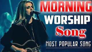 🙏Top Morning Worship Song 2021🙏10 Hours Non Stop Worship Songs🙏Best Worship Songs of All Time