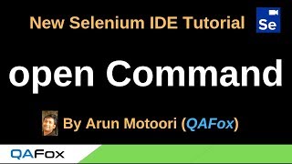 New Selenium IDE - Part 11 - open Command