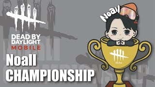 【DBDモバイル】ベスト8決定戦Aブロック~Noall Champion Ship~