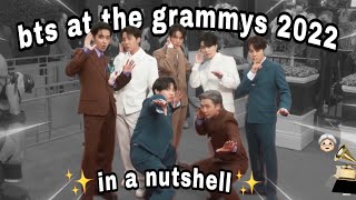 bts at the grammys 2022 in a nutshell✨