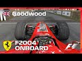 Ferrari F2004 - Goodwood Festival of Speed Onboard | Assetto Corsa