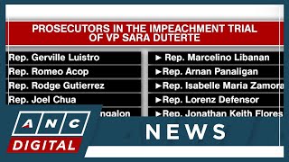 LOOK: Who are the prosecutors in VP Sara Duterte's impeachment trial? | ANC