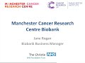 Manchester Cancer Research Centre Biobank