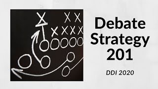 DDI 2020 - Debate Strategy 201 - Klarman