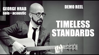 George Hrab • Solo • Acoustic : Timeless Standards