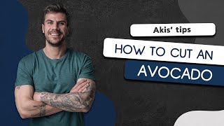 How to Cut an Avocado | Akis Petretzikis