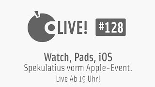 Apfeltalk LIVE! #128 - Watch, Pads, iOS - Spekulatius