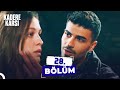 Kadere Karşı 28. Bölüm | Seni Unutamıyorum