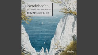 Mendelssohn: 7 Charakterstücke, Op. 7: No. 1 in E Minor. Sanft und mit Empfindung, MWV U56