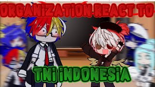 🇮🇩Organization React To TNI Indonesia 🇮🇩 {Gacha Club Indonesia}