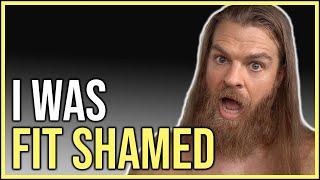 I Was Fit Shamed  | Daily Swole