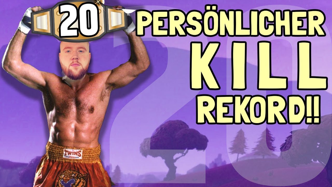 20 Kills Persönlicher Rekord Fortnite Battle Royale Youtube