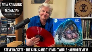 Steve Hackett - The Circus and The Nightwhale : Album Review