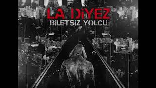 La Diyez - Yıldızlar ve Masallar [Official Track]