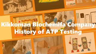 The 30th anniversary of Kikkoman's ATP Test