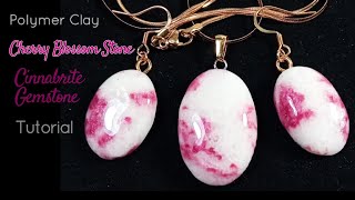 Romantic Cherry Blossom Stone (Cinnabrite Gemstone) Jewelry / Polymer Clay Tutorial / LoviCraft