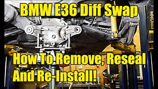 BMW E36 M3 328 325 Rear Differential Diff Swap, Reseal & Bushing Replacement