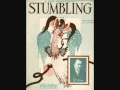 Paul Whiteman and his Orchestra - Stumbling (1922)