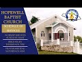 HOPEWELL BAPTIST CHURCH DIVINE WORSHIP SERVICE April 28, 2024