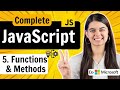 Lecture 5: Functions & Methods | JavaScript Full Course