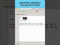 How to swap the values between two variables in Python #Shorts