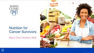 Nutrition Guidelines for Cancer Survivors