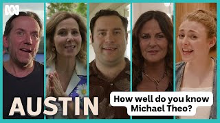 How well does the Austin cast know Michael Theo? | Austin | ABC iview