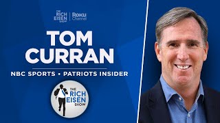 Patriots Insider Tom Curran Talks Belichick \u0026 New England’s 0-2 Start w/ Rich Eisen | Full Interview