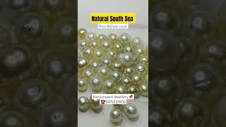 Natural Pearl South Sea / original pearl price / original moti