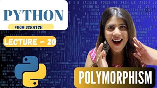 Polymorphism in OOP | Lecture 19 | Python Course for Beginners | Object oriented programming