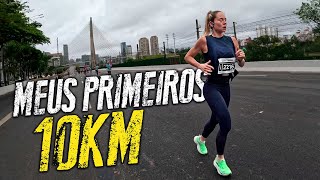 MEUS PRIMEIROS 10KM DE CORRIDA