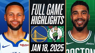 WARRIORS vs CELTICS FULL GAME HIGHLIGHTS JANUARY 18, 2025 NBA FULL GAME HIGHLIGHTS TODAY 2K25