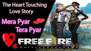 Mera Pyar Tera Pyar l FREE FIRE HEART TOUCHING LOVE STORY l Free Fire WTF Zone