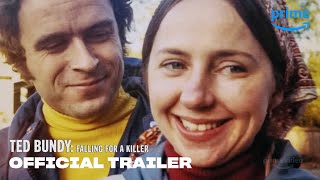 Ted Bundy: Falling for a Killer - Official Trailer | Prime Video