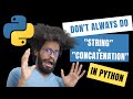Python: How simple string concatenation can kill your code performance