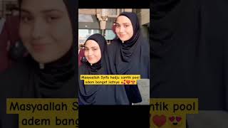 Masyaallah Syifa hadju cantik pool adem banget liatnya 🥰♥️#syifahadju #elrumi #viralvideo