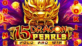 15 DRAGON PEARLS BIG WIN | SLOT ONLINE BIG WIN