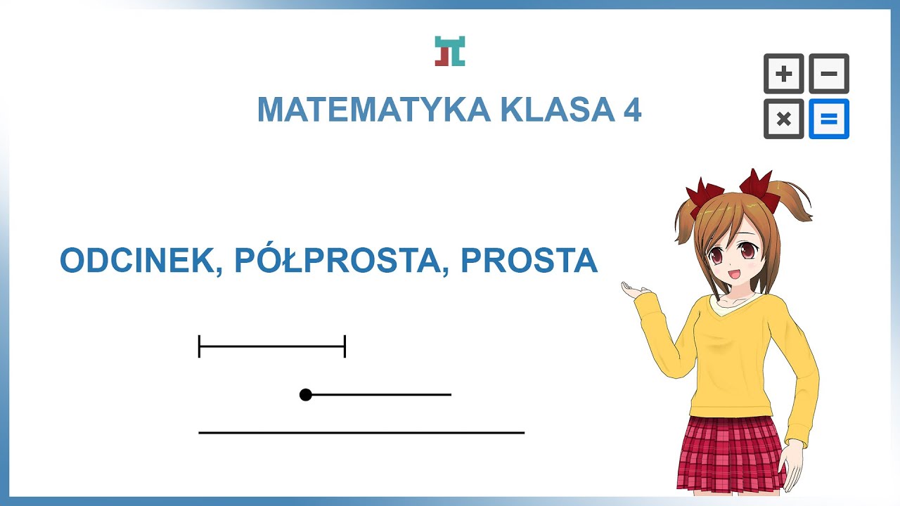 Matematyka Klasa 4 - Odcinek, Półprosta, Prosta - YouTube