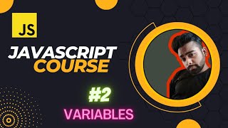 Variables in JavaScript | JavaScript Tutorial in Hindi #2 || CodingWithCode #variables #javascript