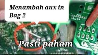 cara menambah aux in audio compo part 2 menjelaskan yg kemaren belum jelas