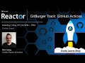 GitBurger Track: GitHub Actions