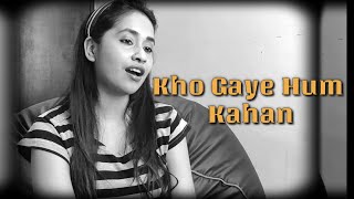 Kho gaye hum kahan female cover | Prateek Kuhad and Jasleen Royal | Cover by Ananya
