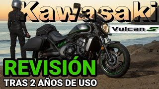 REVISIÓN KAWASAKI VULCAN S. DESPUÉS DE DOS AÑOS DE USO.