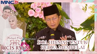 PEMBACAAN DOA Prof. Dr. K.H. NASARUDDIN UMAR BUAT KEDUA MEMPELAI   | HALAQAH CINTA RICIS RYAN