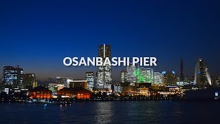 Osanbashi Pier, Yokohama | One Minute Japan Travel Guide