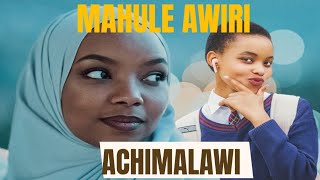 MAHULE AWIRI ACHIMALAWI