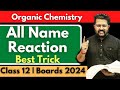 Class 12 Chemistry - All Name Reaction in One Shot | Best Trick for Organic Name Reaction